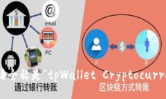 tpWallet的英语全称是“tp